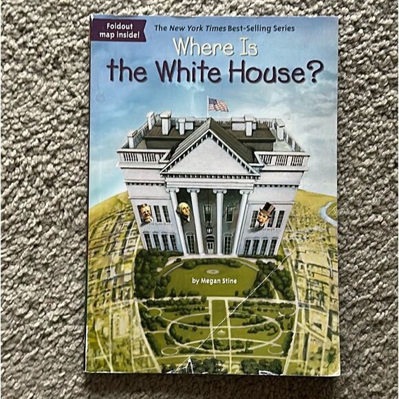 “Where is the White House?” By Megan Stine - Picture 7 of 7